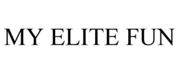 MY ELITE FUN