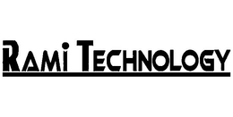 RAMI TECHNOLOGY
