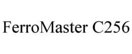 FERROMASTER C256