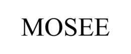 MOSEE