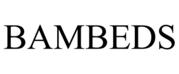 BAMBEDS