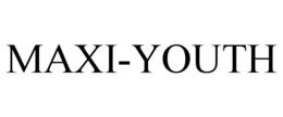 MAXI-YOUTH
