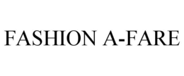 FASHION A-FARE