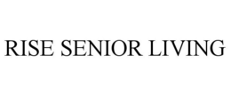 RISE SENIOR LIVING