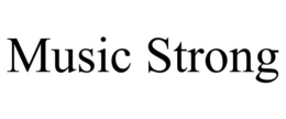 MUSIC STRONG