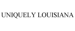 UNIQUELY LOUISIANA