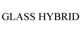 GLASS HYBRID