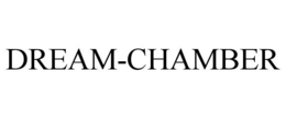 DREAM-CHAMBER