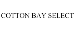 COTTON BAY SELECT