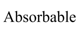 ABSORBABLE