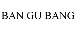 BAN GU BANG