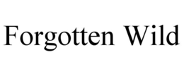 FORGOTTEN WILD