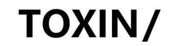 TOXIN/