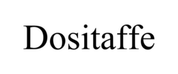 DOSITAFFE