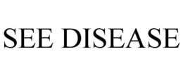 SEE DISEASE