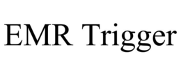 EMR TRIGGER