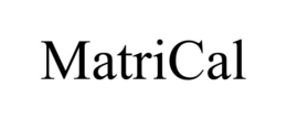 MATRICAL