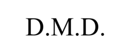 D.M.D.