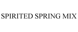 SPIRITED SPRING MIX