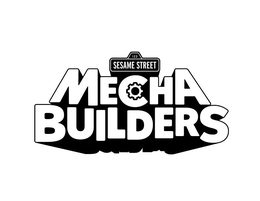 123 SESAME STREET MECHA BUILDERS