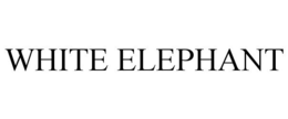 WHITE ELEPHANT