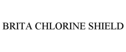 BRITA CHLORINE SHIELD