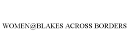 WOMEN@BLAKES ACROSS BORDERS