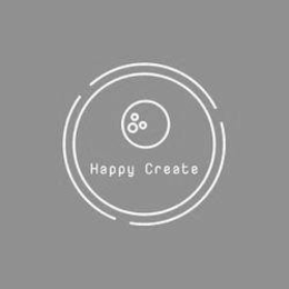 HAPPY CREATE