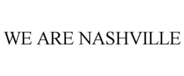 WE ARE NASHVILLE