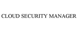 CLOUD SECURITY MANAGER