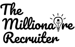 THE MILLIONAIRE RECRUITER