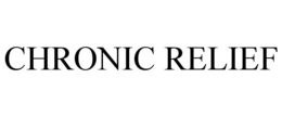 CHRONIC RELIEF