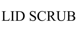 LID SCRUB