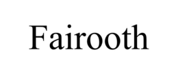 FAIROOTH