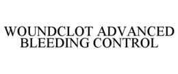 WOUNDCLOT ADVANCED BLEEDING CONTROL