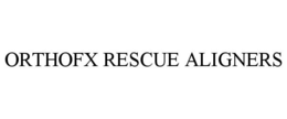 ORTHOFX RESCUE ALIGNERS
