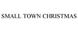 SMALL TOWN CHRISTMAS