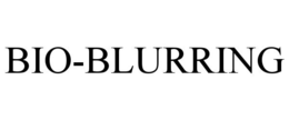 BIO-BLURRING
