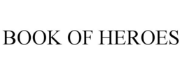 BOOK OF HEROES