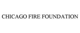 CHICAGO FIRE FOUNDATION