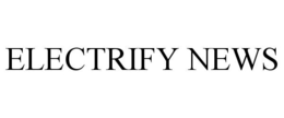ELECTRIFY NEWS