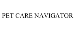 PET CARE NAVIGATOR