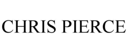 CHRIS PIERCE