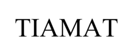 TIAMAT