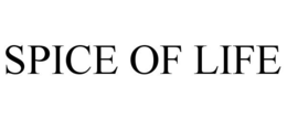 SPICE OF LIFE