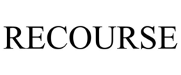 RECOURSE