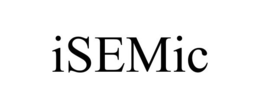 ISEMIC