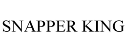 SNAPPER KING