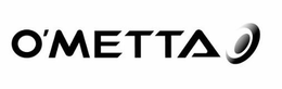 O'METTA