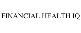 FINANCIAL HEALTH IQ